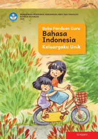 Image of Buku Panduan Guru Bahasa Indonesia: Keluargaku Unik untuk SD Kelas II