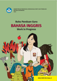 Image of Buku Panduan Guru Bahasa Inggris: Work in Progress untuk SMA/SMK/MA Kelas X