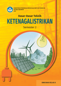 Image of Dasar-Dasar Teknik Ketenagalistrikan untuk SMK/MAK Kelas X Semester 2