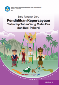 Image of Buku Panduan Guru Pendidikan Kepercayaan Terhadap Tuhan Yang Maha Esa dan Budi Pekerti untuk SD Kelas III