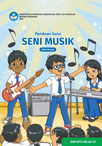 Image of Panduan Guru Seni Musik untuk SMP/MTs Kelas VII